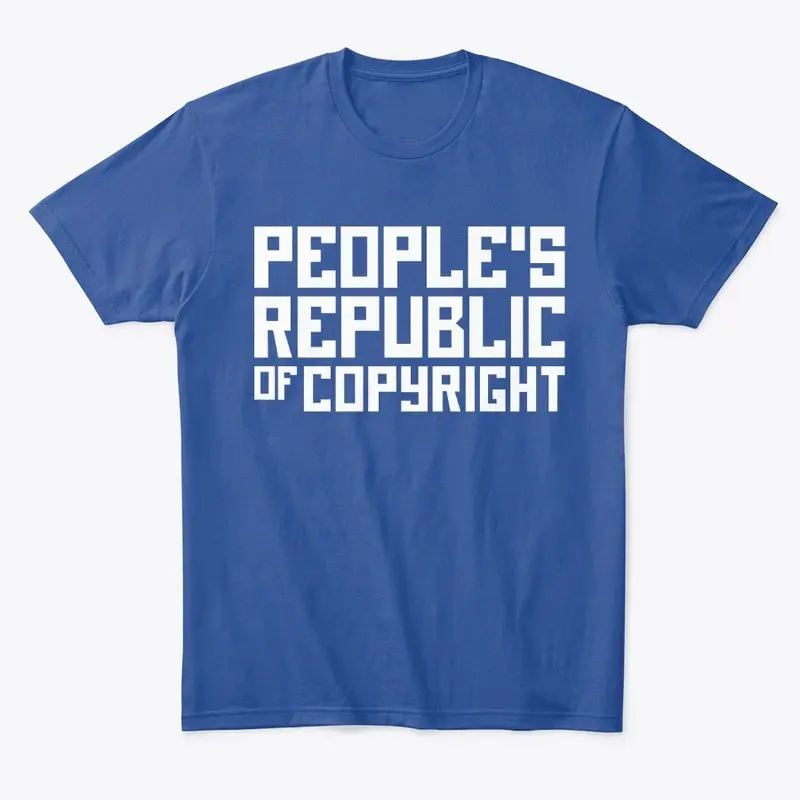 People's Republic of Copyright t-shirt